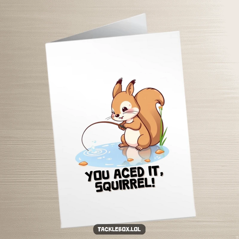 Funny Free Printable Congratulations Card: Playful squirrel with determined expression casts a fishing line into a sparkling pond, celebrating win.
